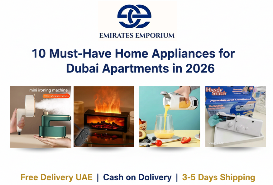 10 Must-Have Home Appliances for Dubai Apartments in 2026